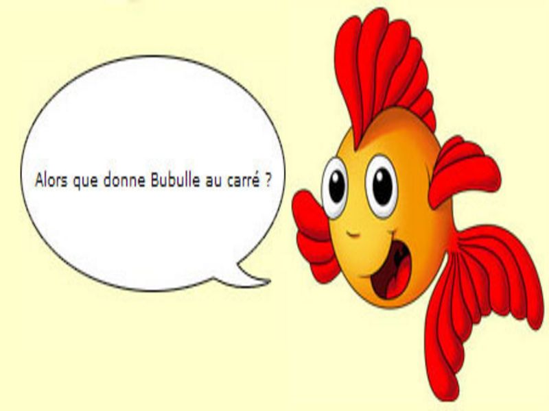 vous permettra si vous perdez à un jeu de dire à Bubulle : Donne moi le carré X (en remplaçant X par 1 à 6) pour recommencer au niveau 1, 2, 3, 4, 5 ou 6. Activez la quête en écrivant à Bubulle : <<Je suis nul en maths>>
Quand les jeux Toudou Aviateur, Ange Gardien, Arche de koulapic et Défi de Diabolo sont au niveau 1, dites à bubulle : <<J'ai réussi le carré du niveau 1>>. Recommencez ainsi jusqu'au niveau 6.